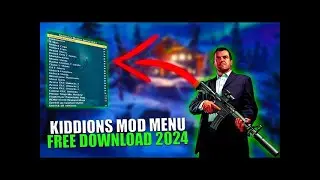 New GTA V Kiddions Mod Menu 2024 | GTA 5 Kiddions Menu | Kiddions Mod Menu Download 2024