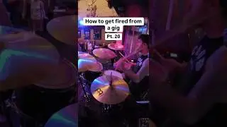 How to get fired from a gig Pt. 20 #drums #drummer #band #prank #fail #live ￼