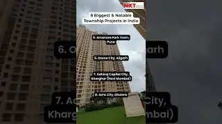 8 Biggest Township Projects in India 2025