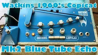 Watkins 1960’s Copicat Mk2 Blue [Tube Tape Echo Machine]