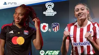 OL Lyonnes, Lyon vs Atl&eacute;tico Madrid - Women's Champions League 2025 All Goals Highlights | FC 26 PS5