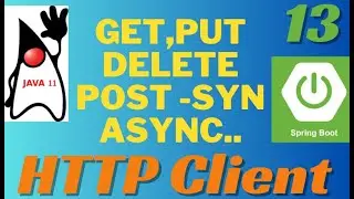 Http Client Full Tutorial | Http Client in Java 11| Http Client in SpringBoot | Kbtutorials