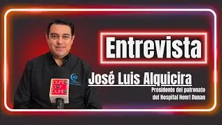Entrevista con Jos&eacute; Luis Alquicira, presidente del patronato del Hospital Henri Dunant