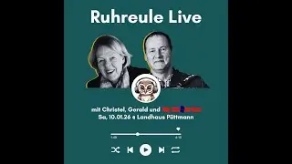 Ruhreule Live: Mit Christel, Gerald und den Chorlerikern @ Landhaus P&uuml;ttmann