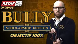 🔴 BULLY Scholarship Edition - 100%🎓| #1 | GTA DANS UNE ECOLE| [ REDIFF FR ]