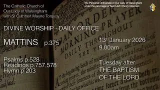 Morning Prayer (Mattins) from OLW Torquay  Tuesday after The Baptism of The Lord