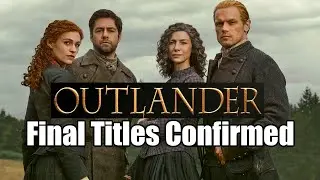 Outlander Season 8 Title Details Finalized, Graham @ Armageddon NZ
