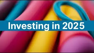 Future-Proof Your Wealth: Top Investment Trends for 2025 & Beyond