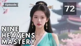 Nine Heavens Mastery   Episode 72 Audio   Warrior Lore Audiobook   Made with Clipchamp