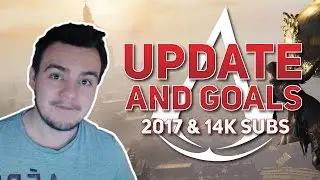 Channel Update & Goals for 2017 | 14 000 Subscribers