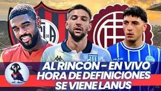 HORAS CLAVE EN EL CICLÓN - ¿MAS LLEGADAS Y PARTIDAS? - PREVIA ANTE LANUS
