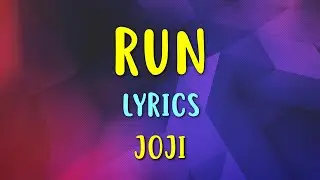 Joji - Run (Lyrics)