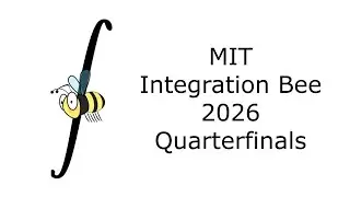 2026 MIT Integration Bee - Quarterfinals