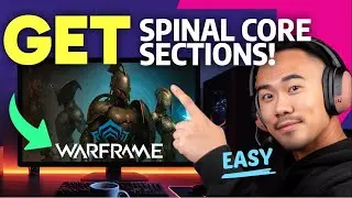 How to GET SPINAL CORE SECTIONS in Warframe (Step by Step)