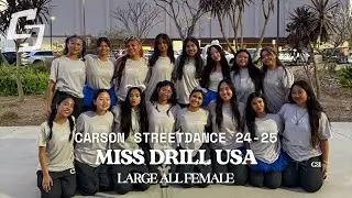 Carson Streetdance 24-25 | Large All-Female @ Miss Drill USA 2025