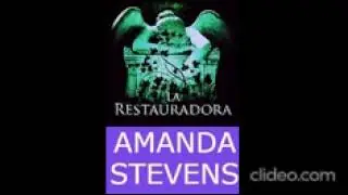 LA RESTAURADORA | AMANDA STEVENS ( AUDIOLIBRO COMPLETO) 2/5