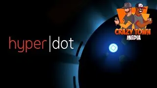 Dot Hype! | HyperDot | Crazy Town Gaming