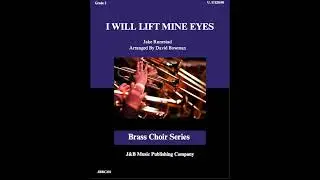 I Will Lift Mine Eyes for Brass Choir arranged by David Bowman