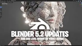 New blender 5.2 updates and god level geometry nodes