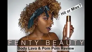 *NEW* HIT OR MISS ??? FENTY BEAUTY , BEACH PLEASE REVIEW : BODY LAVA & GLITTERING POM POM