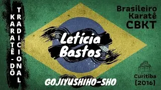 Campeonato Brasileiro CBKT (2016) | Let&iacute;cia Bastos | Gojiyushiho-sho