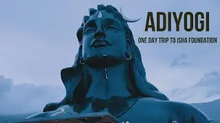 Adiyogi Shiva Temple Coimbatore| आदियोगी शिव प्रतिमा | Isha Foundation | Sadguru Hindi|