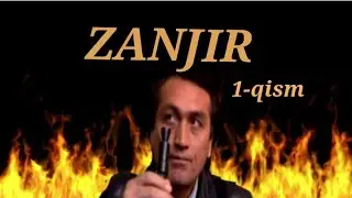 ZANJIR o'zbek kino 1-qism