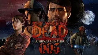 Let's Play -THE WALKING DEAD - A NEW FRONTIER - [005] - [DEU/GER]: Beidseitiger Diebstahl