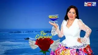 Flor Eguizabal la dulzura de arancay grabado por la Corp. Int. de videos DHAPStv