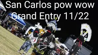 San Carlos Pow Wow Grand Entry! 11/12/22