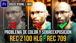 ✅ Video SOBREEXPUESTO y SATURADO de iPhone en Premiere Pro ✅ SOLUCI&Oacute;N | LUT: Rec 2100 HLG to Rec 709