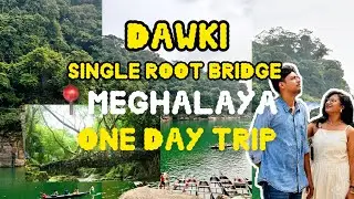 Dawki River | Single decker root bridge | Meghalaya | Boat ride | Bengali Vlog
