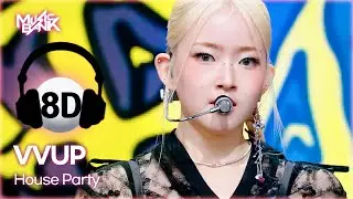 [🔊8D Bank] VVUP (비비업) - House Party | KBS WORLD TV 251107