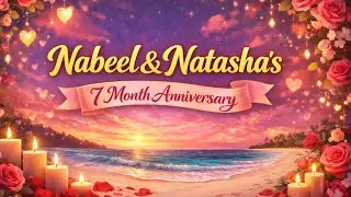 NC & SC's 7 Month Anniversary Celebration