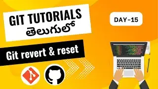 git reset vs revert| git revert |soft vs hard reset | git tutorials in telugu|git #git#csworldtelugu