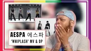 THE DANCE MOVES ARE&hellip; | aespa 에스파 &lsquo;Whiplash&rsquo; MV & DP REACTION