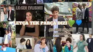 LEYÇA TEK PARÇALIK DIZI 💚💙 #leyakirşan #caganefeak #tekparça