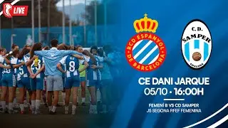 🔴 LIVE | ⚽️ Femen&iacute; B 🆚 CD Samper | J5 | 2a RFEF Femenina | #RCDEFem #La21