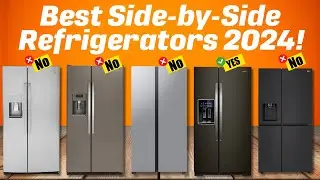 Best Side-by-Side Refrigerators 2024 - [Don&rsquo;t buy one before watching this]