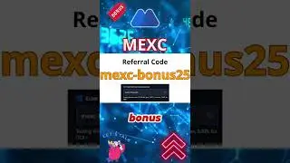 MEXCプロモーションコード：MEXC-Bonus25☑️最高のMEXC紹介コード
