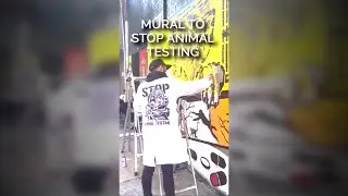 Mural To Stop Animal Testing #shorts