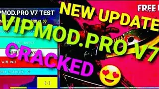 🔥 [UPDATE] MOD MENU VIPMOD PRO V7 CRACKED FREE FIRE 1.50 💯 HS 👻 GHOSTHACK 😈 TELEPORT 👹 ANTIBAN