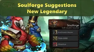 Soulforge Suggestions | New Legendary Troop | January 13th 2020
