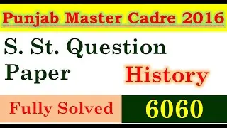 Punjab Master Cadre 6060 Social Studies Question Paper Fully Solved|Punjab Master Cadre 2016 History