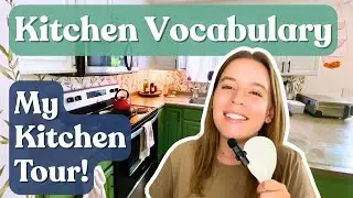 My Kitchen Tour! 👩🏼&zwj;🍳 🍳 Learn English Vocabulary for your Home