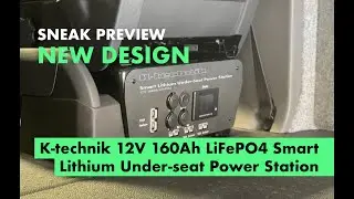 SNEAK PREVIEW - NEW DESIGN -  K-technik 12V 160Ah LiFePO4 Smart Lithium Under-seat Power Station