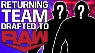 Returning Tag Team Drafted To WWE Raw | Sasha Banks Injury Update