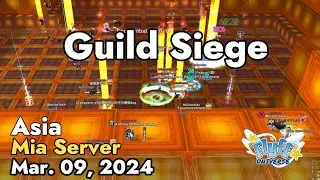 Guild Siege (Mia Server) March 09, 2024 | Flyff Universe