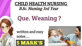 Weaning or complementary feeding inPaediatrics B.Sc.& GNM #bscnursing #childhealthnursing #childcare
