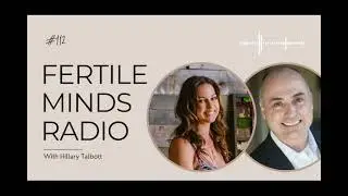 Fertility, Pregnancy and MTHFR - Fertile Minds Radio
